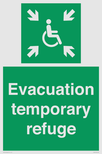 Evacuation temporary refuge